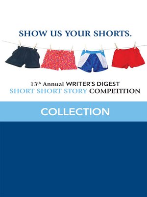 cover image of 13th Annual Writer's Digest Short Short Story Competition Collection